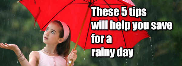 save for a rainy day fund